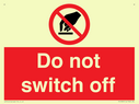 do-not-switch-off-prohibition-sign~